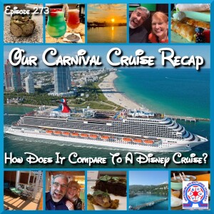 Our Carnival Cruise Recap - How Does It Compare To A Disney Cruise?