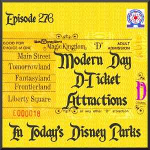 Modern Day D-Ticket Attractions