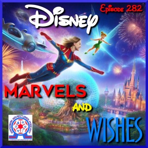 Disney Marvels & Wishes