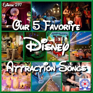 Our 5 Favorite Disney Attraction Songs