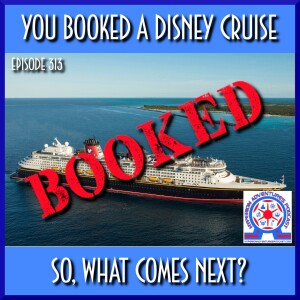 You Booked A Disney Cruise. So, What Comes Next?