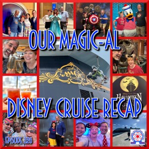 Our Magic-al Disney Cruise Recap