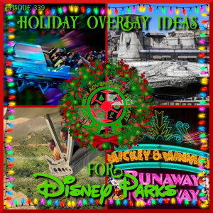 Holiday Overlay Ideas For Disney Parks