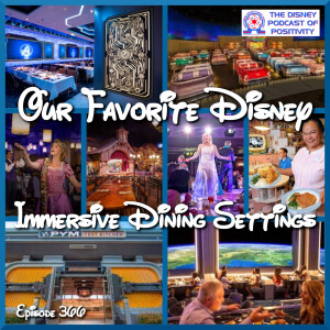Our Favorite Disney Immersive Dining Settings