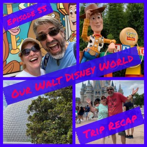 Walt Disney World Trip Recap