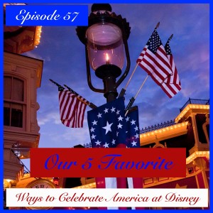 Our 5 Favorite Ways To Celebrate America At Disney