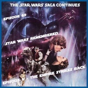 Star Wars Remembered - Episode V - The Empire Strikes Back
