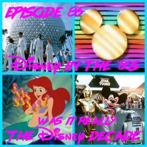 Disney in the '80s - Was It Really 