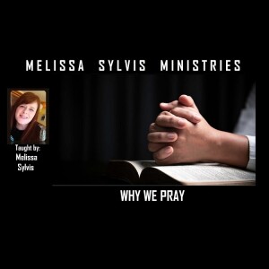 Why We Pray