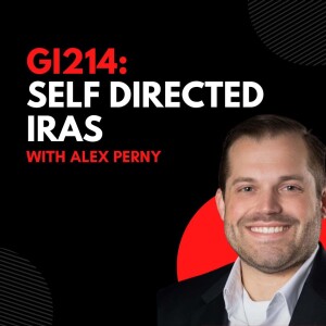 GI214: Self Directed IRAs with Alex Perny