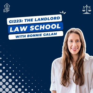 GI223: The Landlord Law School with Bonnie Galam