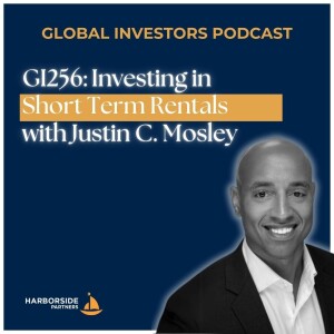 GI256: Investing in Short Term Rentals with Justin C. Mosley