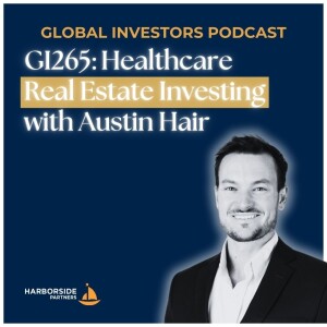 GI265: Healthcare Real Estate Investing with Austin Hair