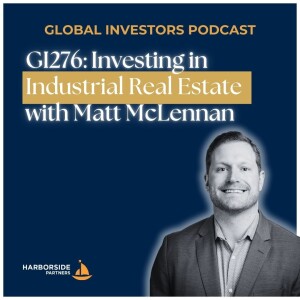 GI276: Investing in Industrial Real Estate with Matt McLennan