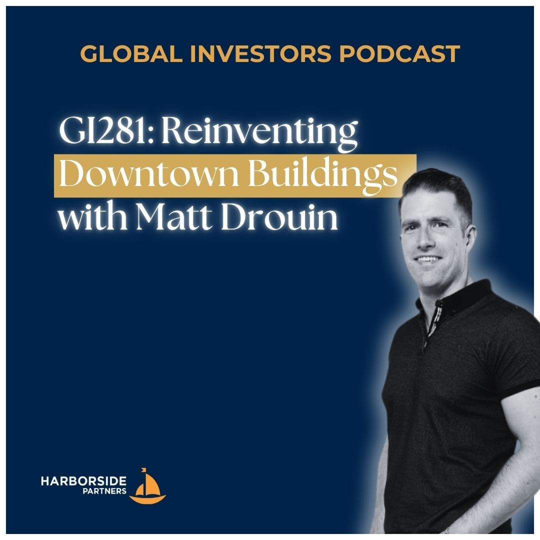 GI281: Reinventing Downtown Buildings with Matt Drouin