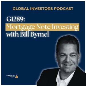 GI289: Mortgage Note Investing with Bill Bymel