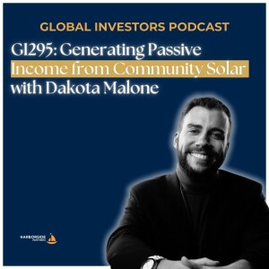 GI295: Generating Passive Income from Community Solar with Dakota Malone