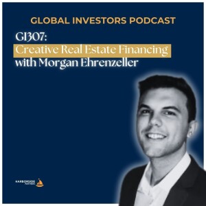 GI307: Creative Real Estate Financing with Morgan Ehrenzeller