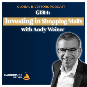 GI314: Investing in Shopping Malls with Andy Weiner