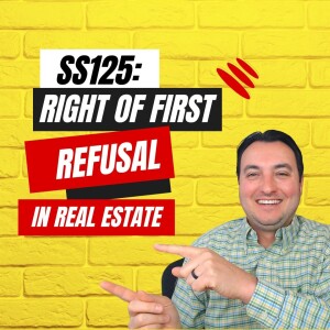 SS125: Right of First Refusal in Real Estate