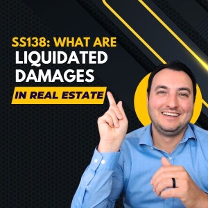 SS138: What are Liquidated Damages in Real Estate