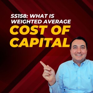 SS158: What is Weighted Average Cost of Capital