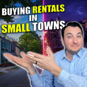 SS228: Buying Rentals in Small Towns