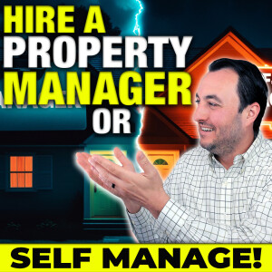 SS231: Hire a Property Manager or Self Manage