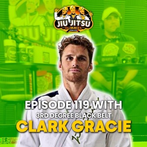 Clark Gracie - JJD Ep.119