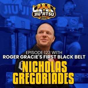 Nicholas Gregoriades, Roger Gracie’s first Black Belt - JJD Ep.123