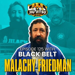 Malachy Friedman, 2nd Degree Black Belt under Ricardo Liborio - JJD Ep.125