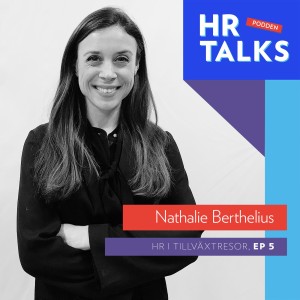 5. HR i tillväxtresor – Nathalie Berthelius, Chief People & Culture Officer, Wise Group (kort)