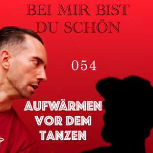 BMBDS-Podcast 054 - Aufwärmen vor dem Tanzen