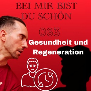 BMBDS-Podcast 063 - Gesundheit und Regeneration