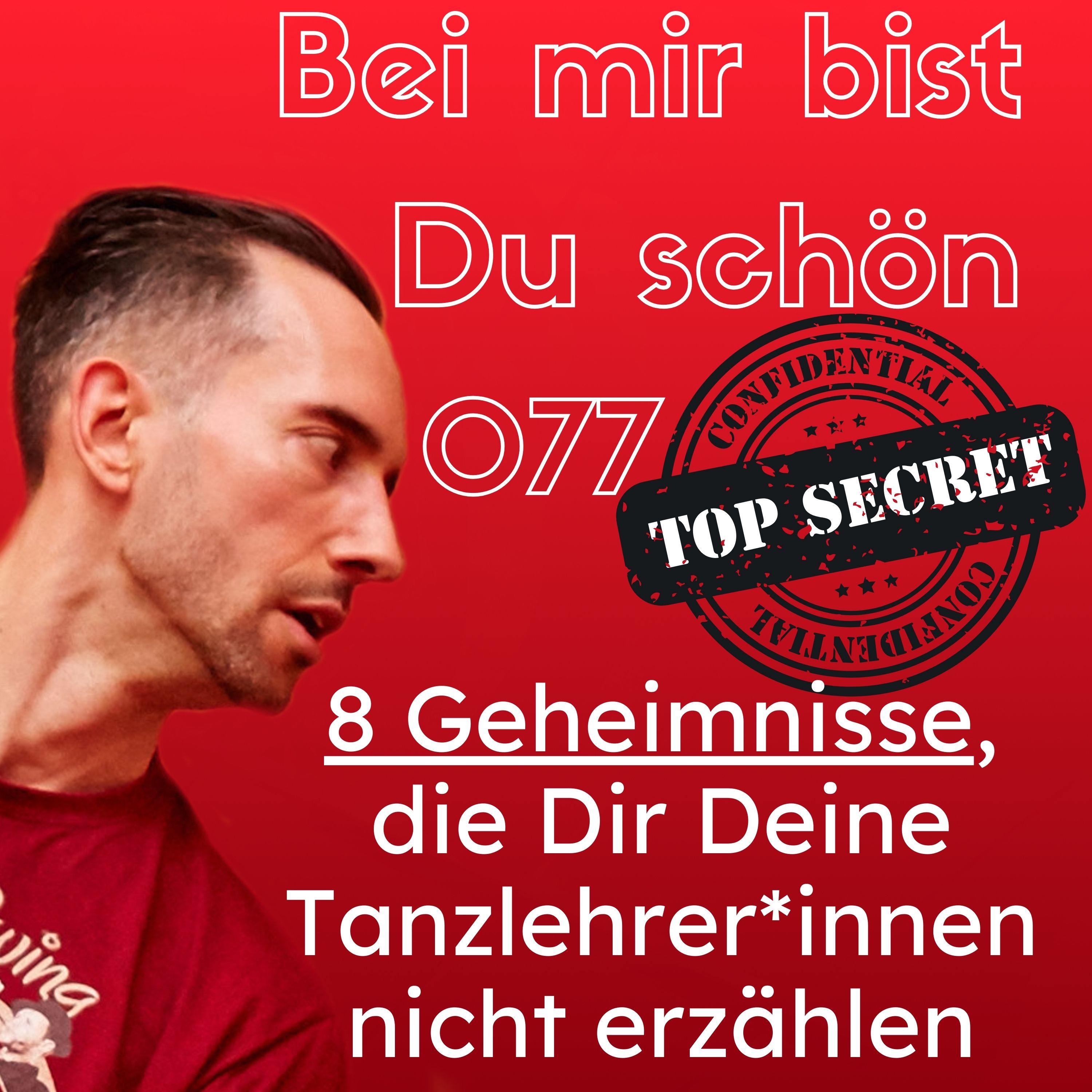 BMBDS-Podcast 077 - 8 Geheimnisse, die Dir Deine Tanzlehrer nicht erzählen