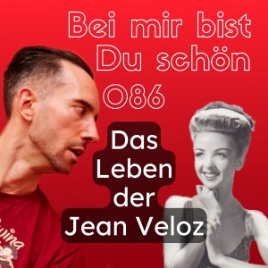BMBDS-Podcast 086 - Das Leben der Jean Veloz