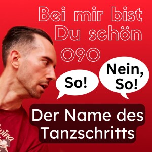 BMBDS-Podcast 090 - Der Name des Tanzschritts #1