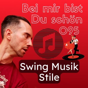 BMBDS-Podcast 095 - Verschiedene Swing Musik Stile