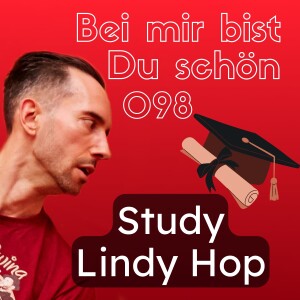 BMBDS-Podcast 098 - Study Lindy Hop