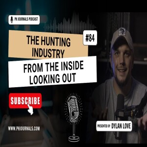 The hunting industry from the inside looking out
