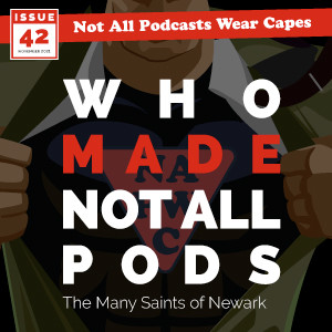 NAPWC - Issue 42 - The Many Saints of Newark