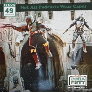 NAPWC - Issue 49 - The Book of Boba Fett