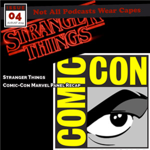 NAPWC - Issue04 - Stranger Things & Comic Con Recap