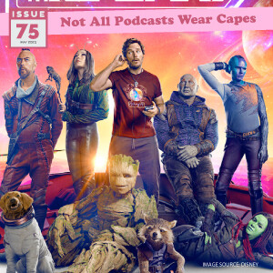 NAPWC - Issue 75 - Guardians of the Galaxy Volume 3
