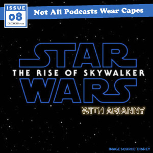 NAPWC - Issue 08 - Star Wars Episode IX: The Rise of Skywalker