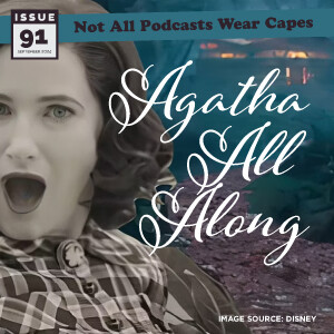 NAPWC - Issue 91: Agatha All Along