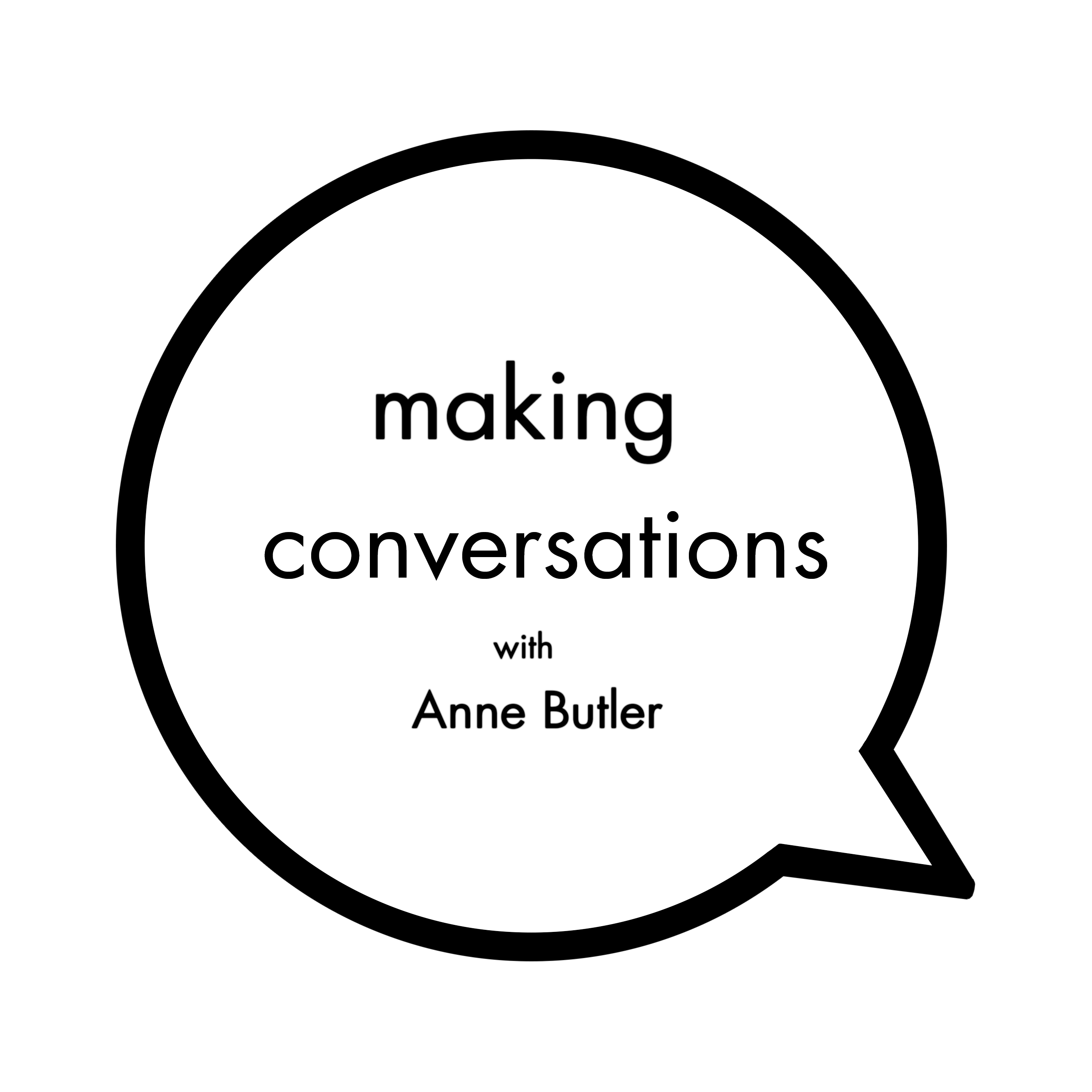 Anne Butler - Series 02 Episode 10 - Making Conversations Podcast
