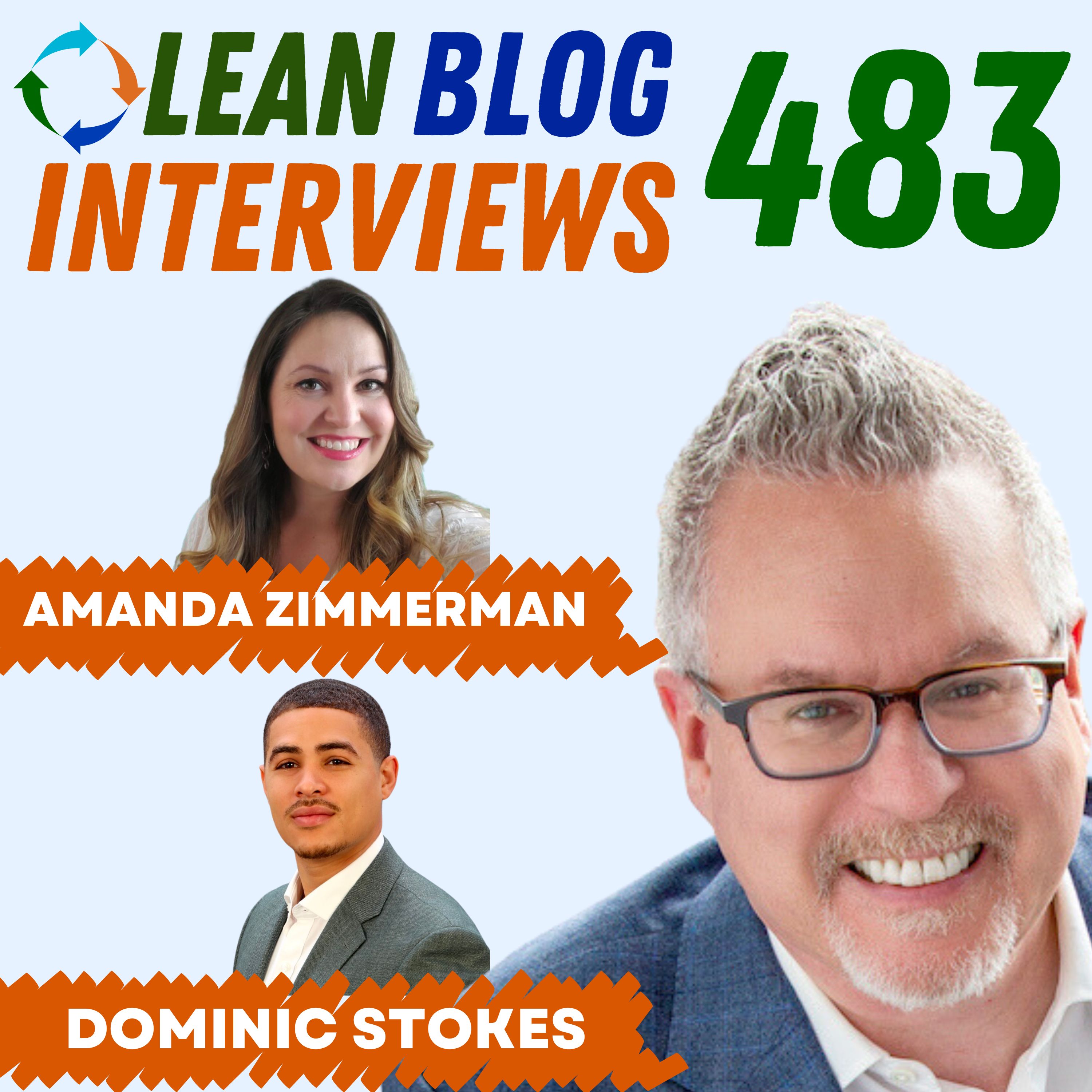 Lean Blog Interviews - Healthcare, Manufacturing, Business, and Leadership