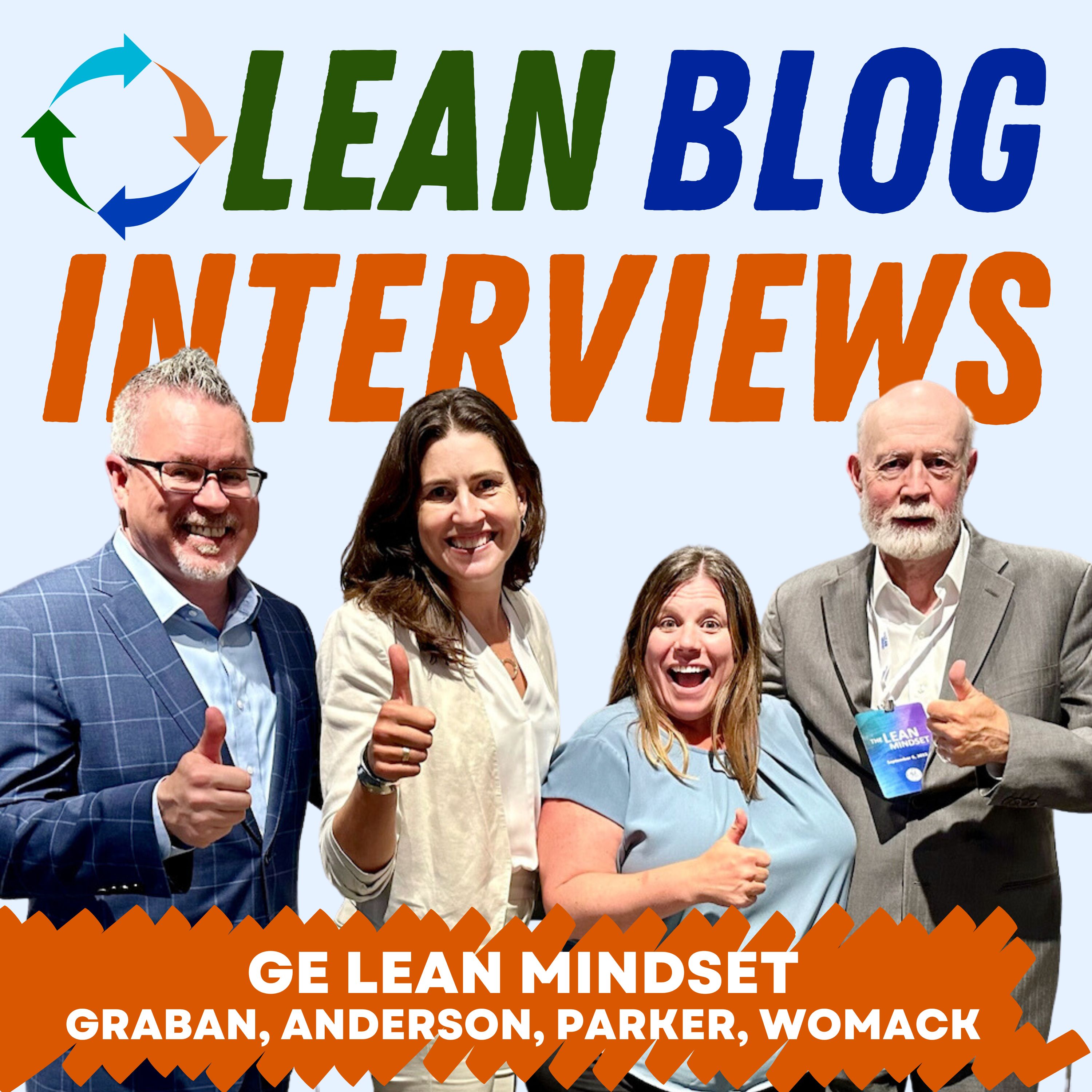 Lean Blog Interviews - Healthcare, Manufacturing, Business, and Leadership