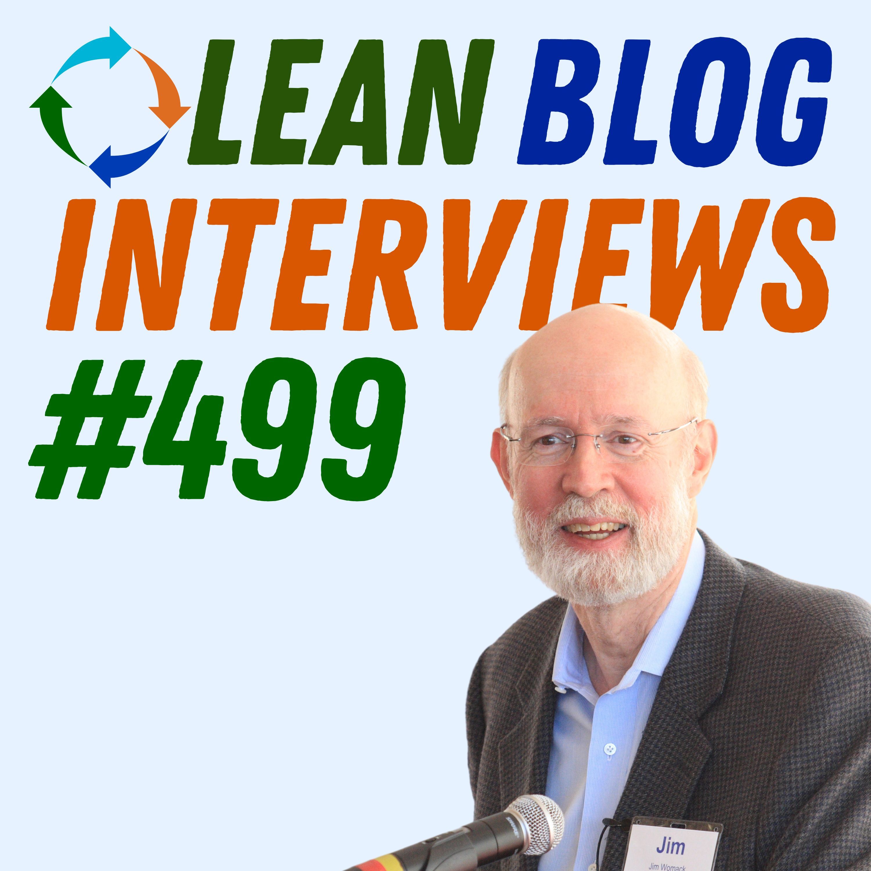 Lean Blog Interviews - Healthcare, Manufacturing, Business, and Leadership